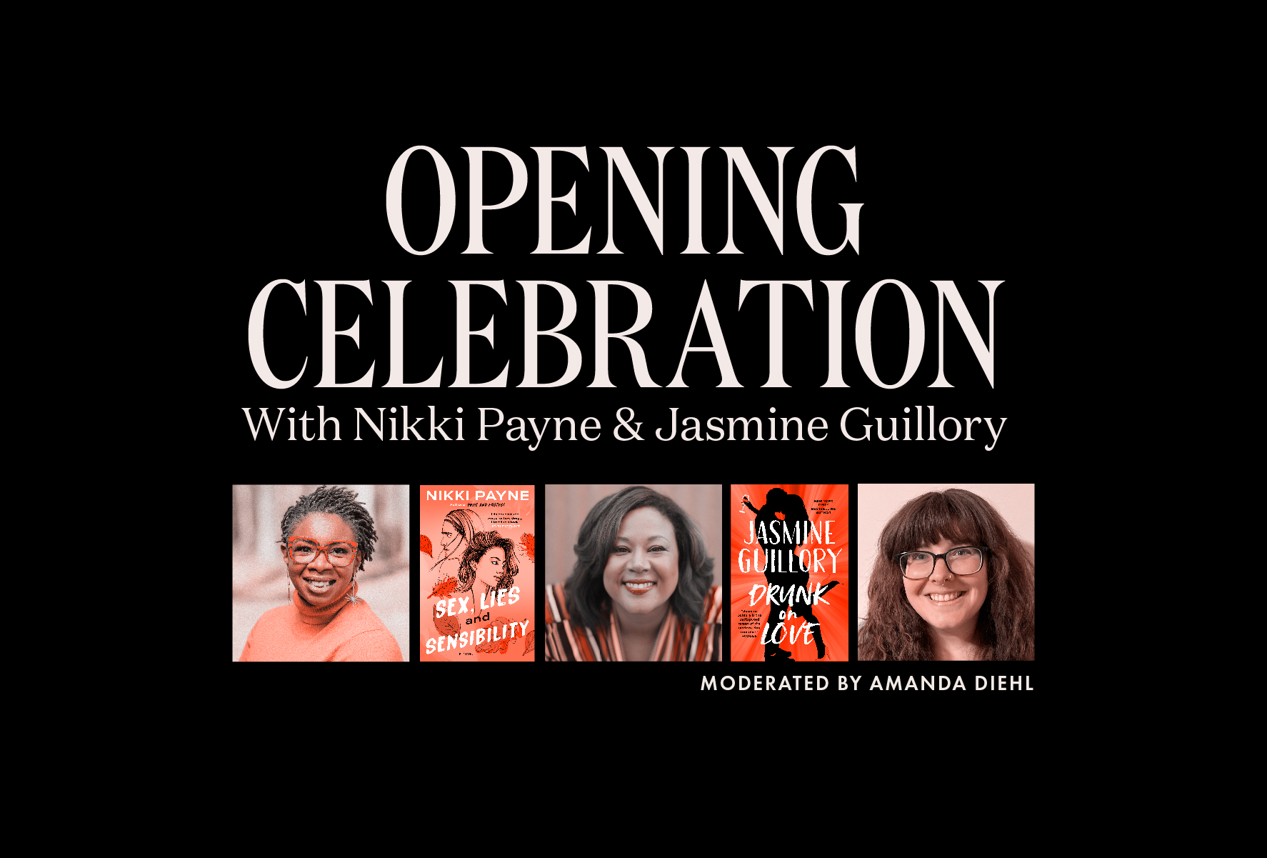 Opening Celebration With Jasmine Guillory & Nikki Payne